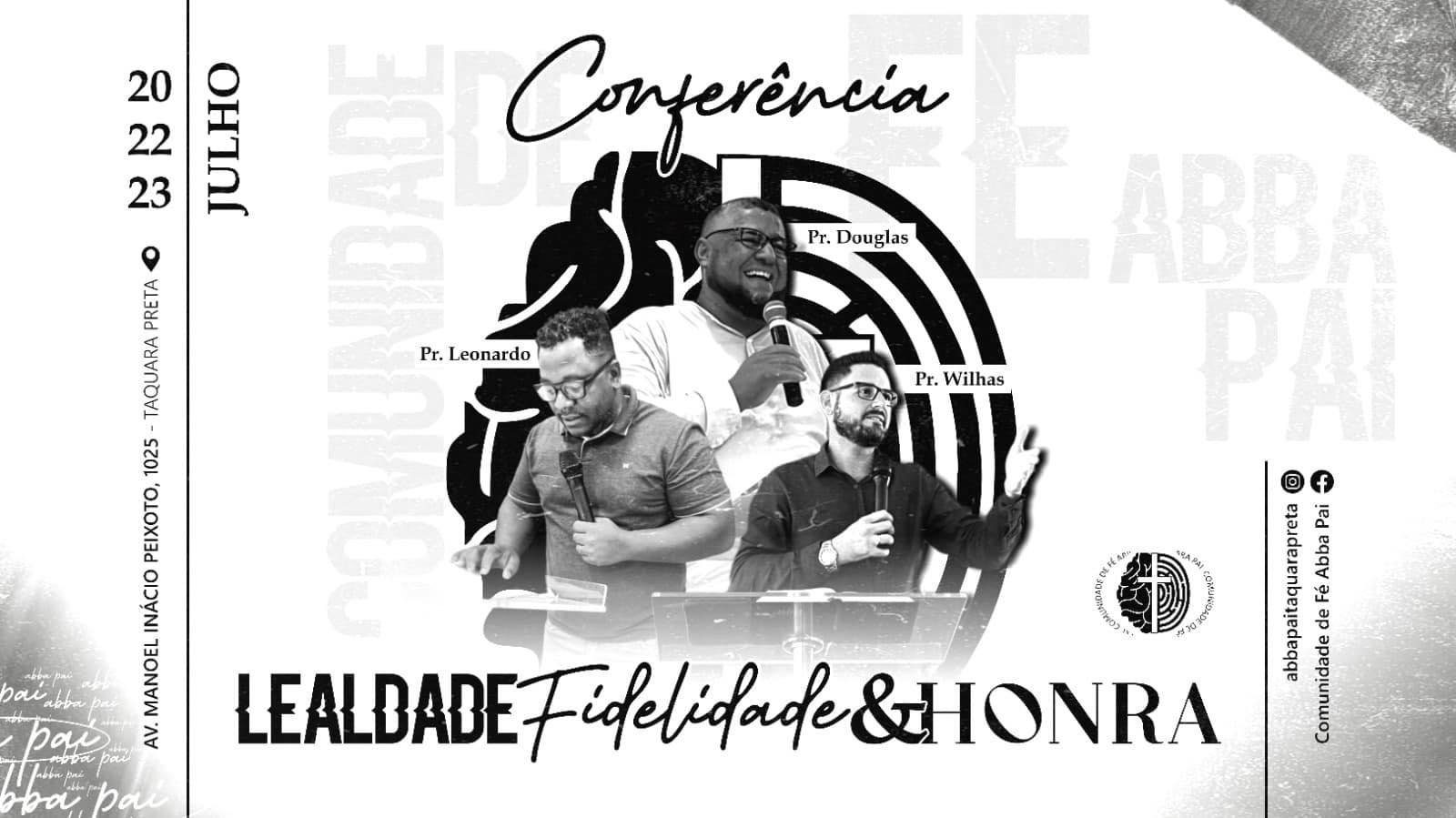 Conferência Lealdade, Fidelidade e Honra